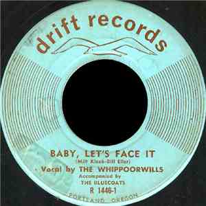 The Whippoorwills  - Baby, Let's Face It