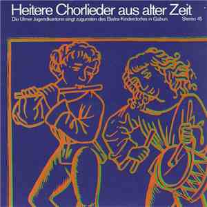 Ulmer Jugendkantorei - Heitere Chorlieder Aus Alter Zeit