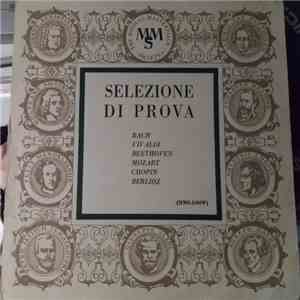 Various - Selezione Di Prova (Bach, Vivaldi, Beethoven, Mozart, Chopin, Ber ...