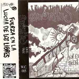 Anarkus - En El Tren