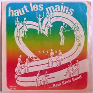 Beat Brass Band - Haut Les Mains