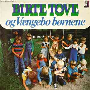 Birte Tove Og Vængebo Børnene - Birte Tove Og Vængebo Børnene