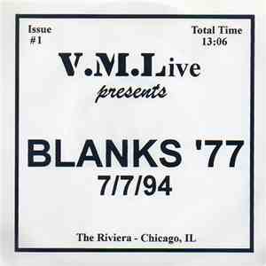 Blanks '77 - 7/7/94 (The Riviera - Chicago, IL)