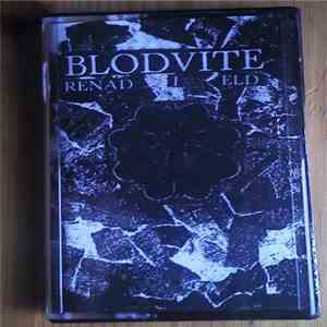 Blodvite - Renad I Eld