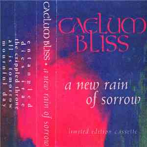 Caelum Bliss - A New Rain Of Sorrow