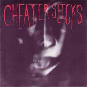 Cheater Slicks - Chaos