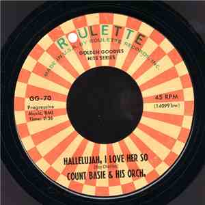 Count Basie & His Orch.  /  Joe Williams - Hallelujah, I Love Her So / A Ma ...