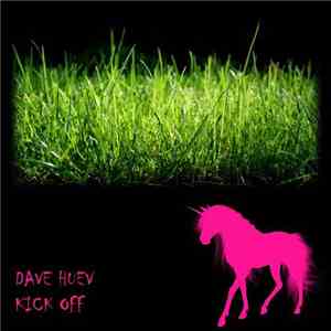Dave Huev - Kick Off