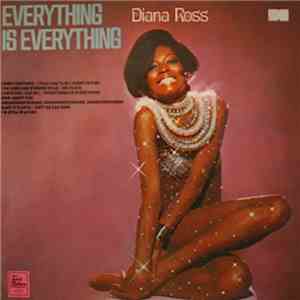 Diana Ross - Everything Is Everything