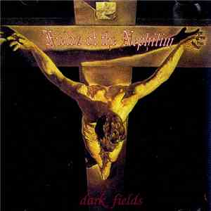 Fields Of The Nephilim - Dark Fields