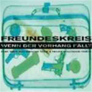 Freundeskreis - Wenn Der Vorhang Fällt