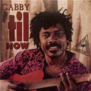 Gabby - 'Til Now