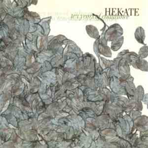 Hekate  - Ten Years Of Endurance