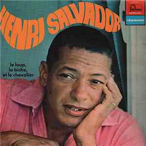 Henri Salvador - Le Loup, La Biche Et Le Chevalier