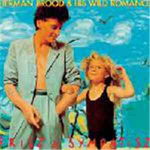 Herman Brood & His Wild Romance - Frisz & Sympatisz