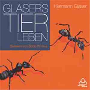 Hermann Glaser - Glasers Tierleben