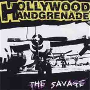 Hollywood Handgrenade - The Savage