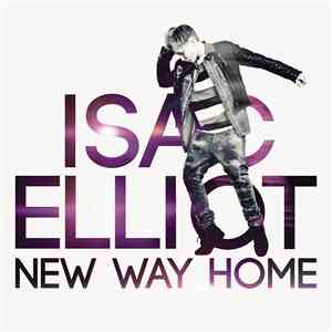 Isac Elliot - New Way Home