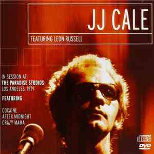 JJ.Cale Featuring Leon Russell - In Session At The Paradise Studios, Los Angeles, 1979
