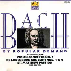 Johann Sebastian Bach - Bach by Popular Demand