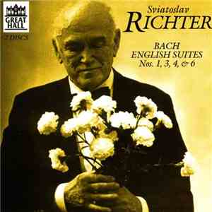 Johann Sebastian Bach J.S. Bach Sviatoslav Richter - English Suites Nos. 1, ...