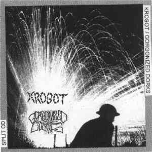 Krosot / Gorgonized Dorks - Split CD