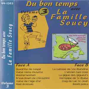 La Famille Soucy - Du Bon Temps Avec La Famille Soucy Vol 3