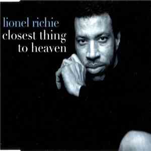 Lionel Richie - Closest Thing To Heaven
