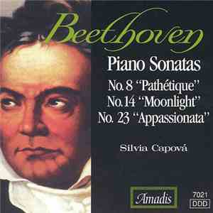 Ludwig van Beethoven, Silvia Capová - Piano Sonatas No 8, 14 & 23