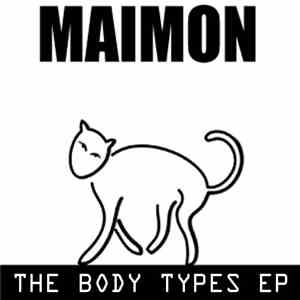 Maimon - The Body Types - EP