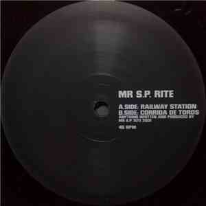 Mr. SP Rite - Railway Station / Corrida De Toros