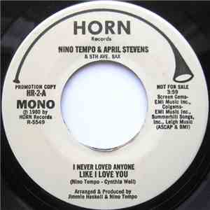 Nino Tempo & April Stevens - I Never Loved Anyone Like I Love You
