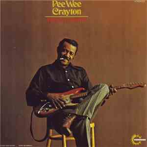 Pee Wee Crayton - Things I Used To Do