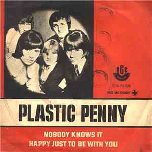 Plastic Penny - Nobody Knows It / Happy Just To Be With You