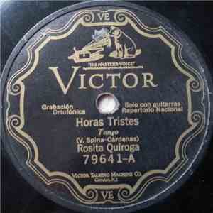 Rosita Quiroga - Horas Tristes / Mocosita