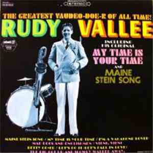 Rudy Vallee - The Greatest Vaudeo-Doe-R Of All Time