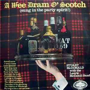 Stuart McDonald  With The The Laurie McCahill Band - A Wee Dram O' Scotch ( ...
