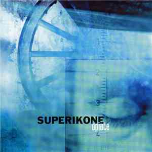 Superikone - Opiate