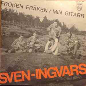 Sven-Ingvars - Fröken Fräken / Min Gitarr