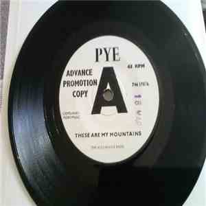 The Alexander Brothers - These Are My Mountains