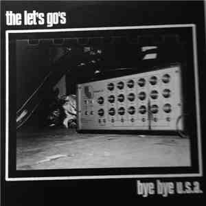 The Let's Go's - Bye Bye U.S.A.
