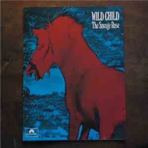 The Savage Rose - Wild Child