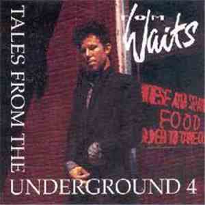 Tom Waits - Tales From The Underground 4
