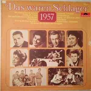 Various - Das Waren Schlager 1957