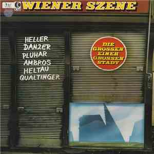 Various - Wiener Szene (Die Grossen Einer Grossen Stadt)