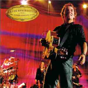 Bruce Springsteen With The Seeger Sessions Band - Wembley Session Second Ni ...
