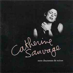 Catherine Sauvage - Mes Chansons De Scène
