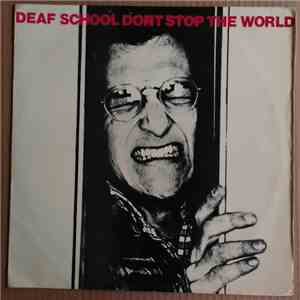 Deaf School - Don't Stop The World