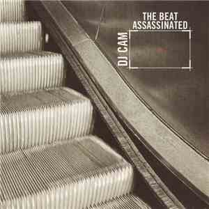 DJ Cam - The Beat Assassinated