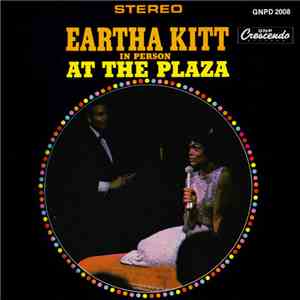 Eartha Kitt - In Person At The Plaza